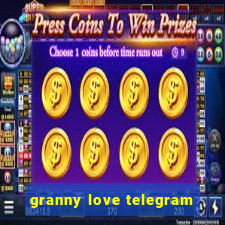 granny love telegram